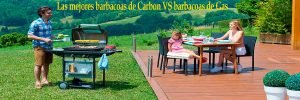 Las mejores barbacoas de Carbon VS barbacoas de Gas